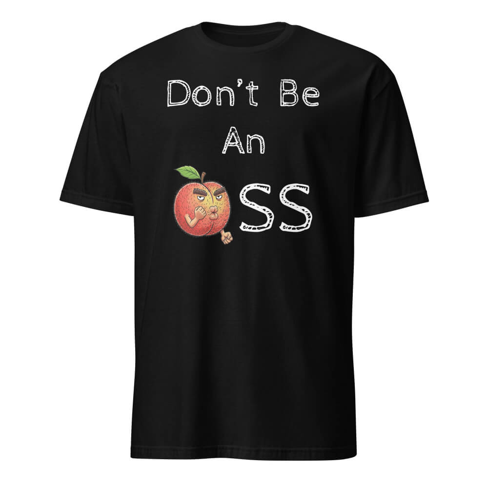 Sovereign Emblem "Don't Be An 🍑" t-shirt in Black