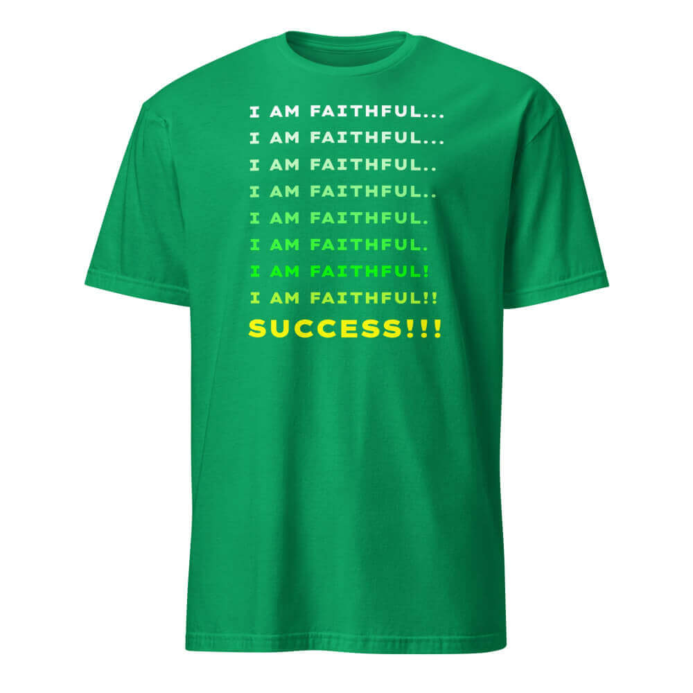 I Am Faithful... I Am Faithful... Success!!