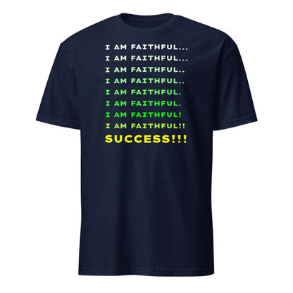 I Am Faithful... I Am Faithful... Success!!