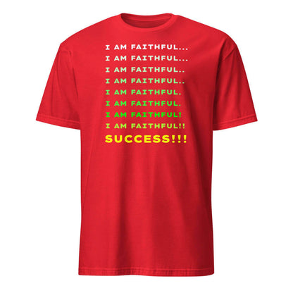 I Am Faithful... I Am Faithful... Success!!